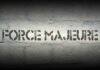 Force Majeure